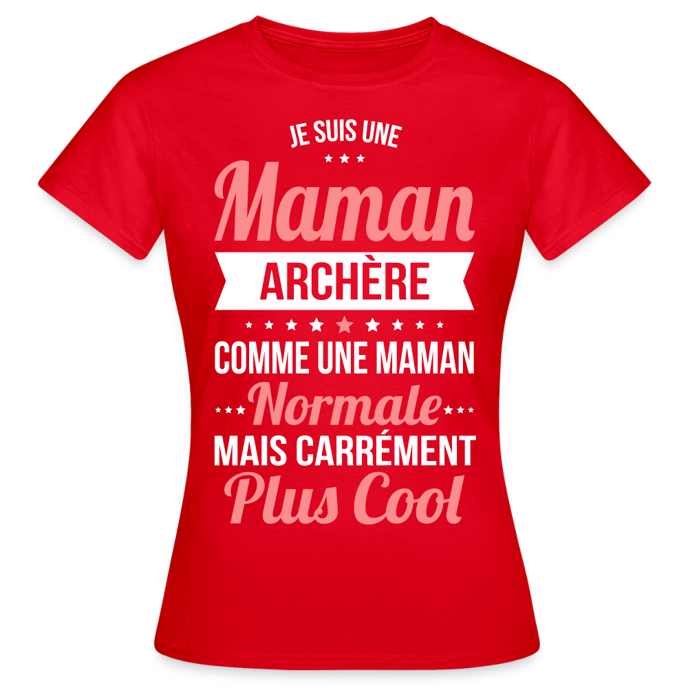 T-shirt Femme - Maman archère plus cool - rouge