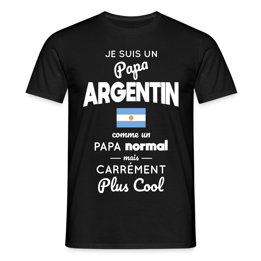 T-shirt Homme - Papa Argentin Plus Cool - noir