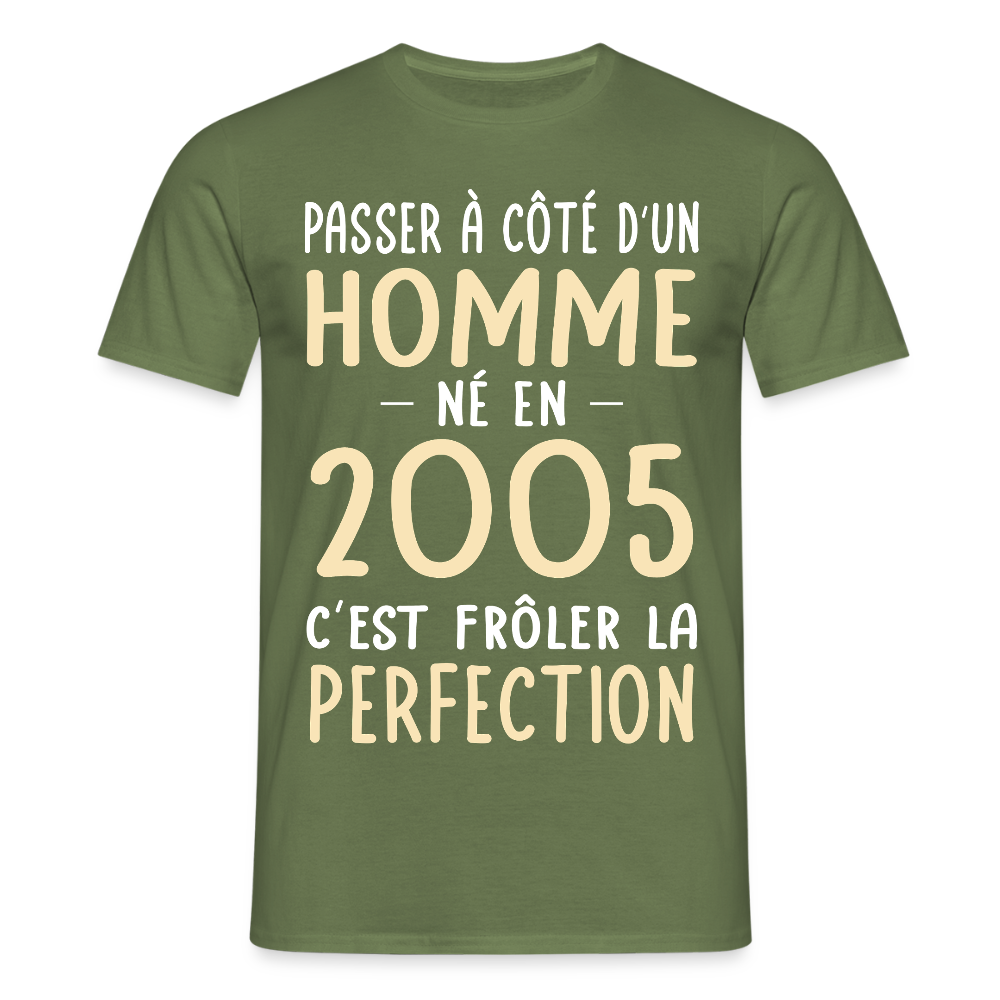 T-shirt Homme - Anniversaire 20 Ans - Né en 2005 - Frôler la perfection - vert militaire