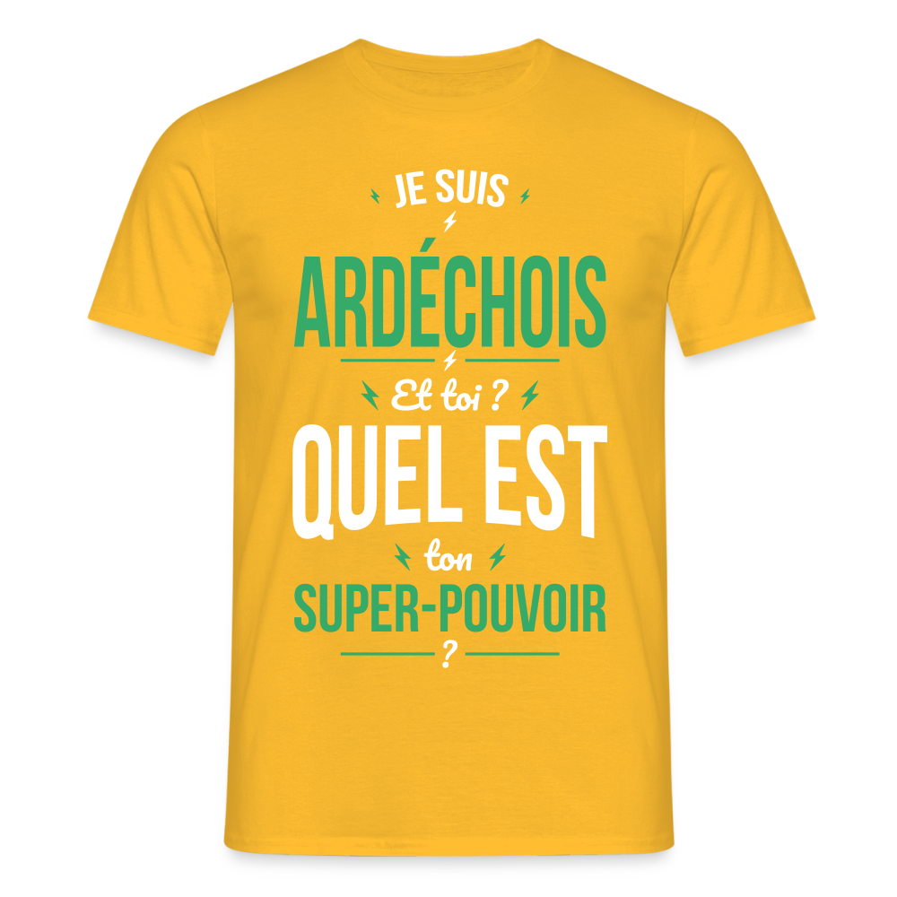 T-shirt Homme - Je suis Ardéchois - Super-pouvoir - jaune