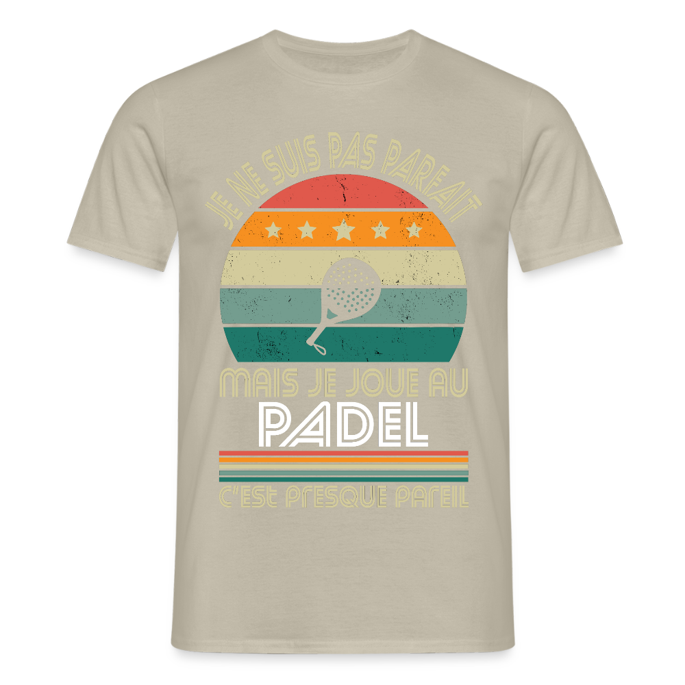 T-shirt Homme - Je ne suis pas parfait mais je joue au Padel - beige sable