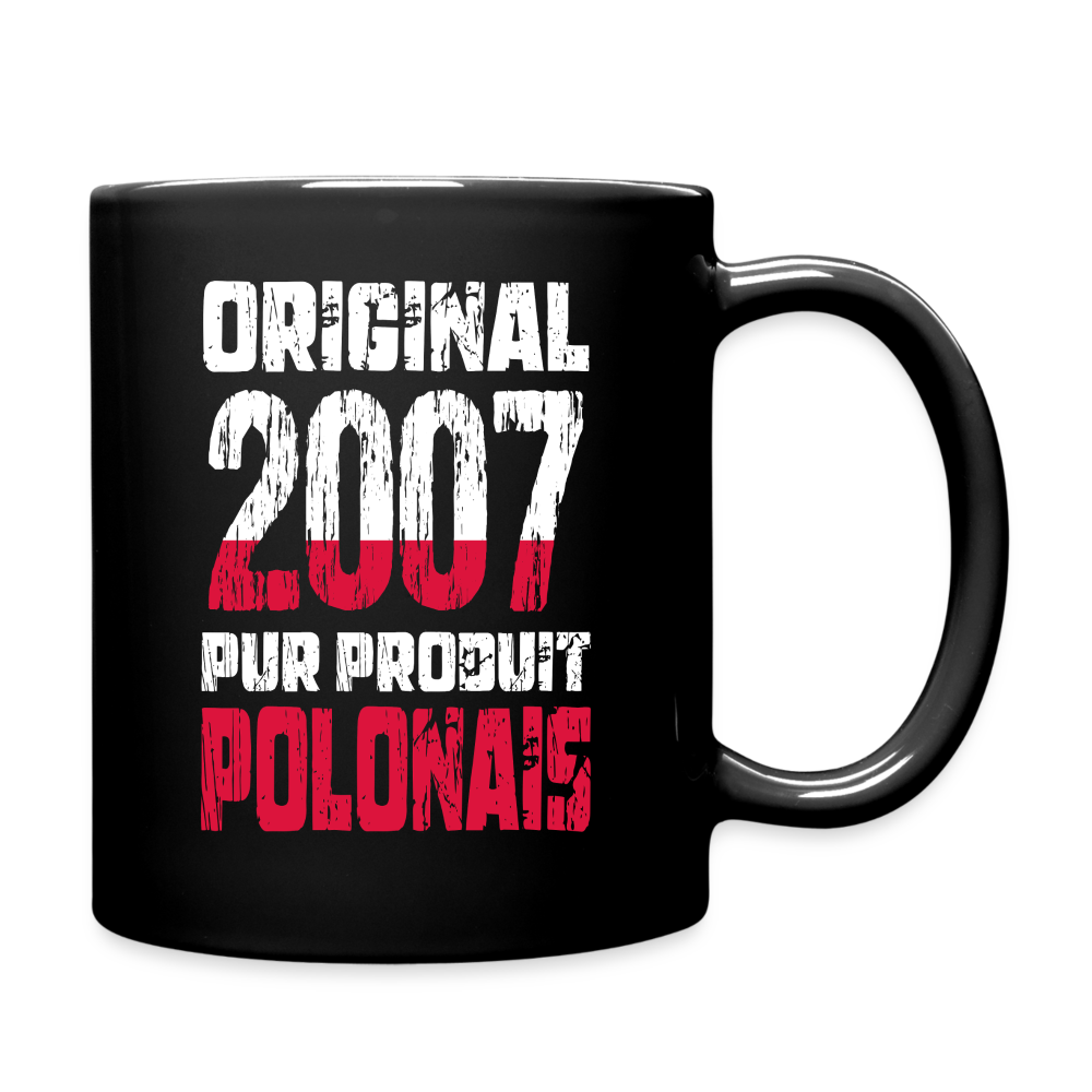 Mug uni - Anniversaire 18 Ans - Original 2007 - Pur produit Polonais - noir