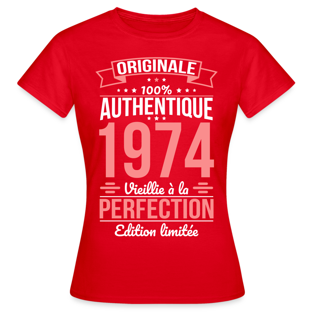T-shirt Femme - Anniversaire 51 Ans - Originale 1974 - rouge