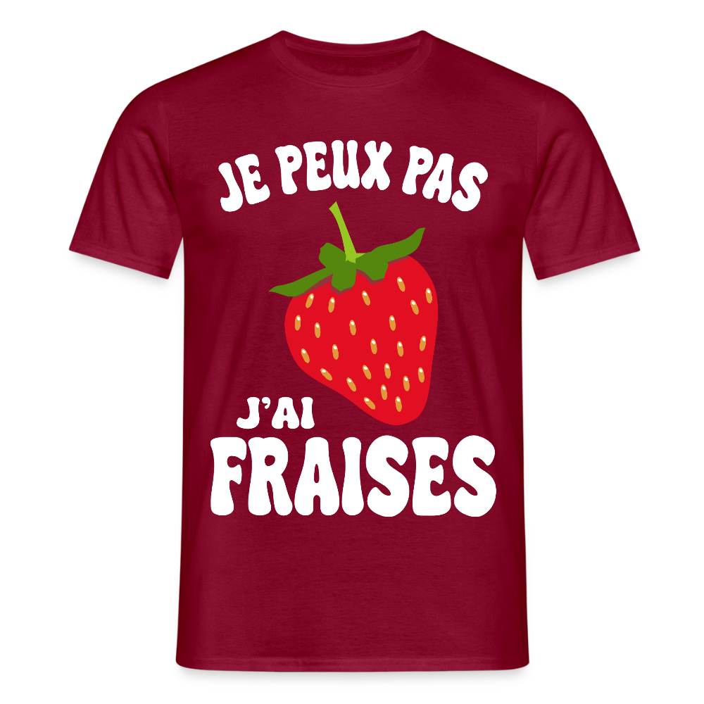T-shirt Homme - Je peux pas j'ai fraises - rouge brique