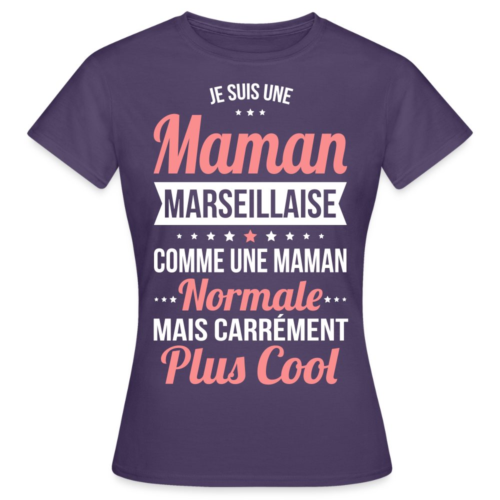T-shirt Femme - Maman Marseillaise plus cool - violet foncé