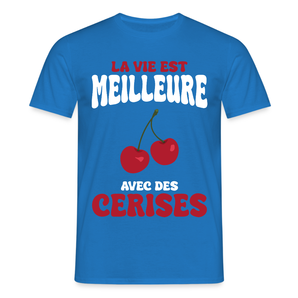 T-shirt Homme - La vie est meilleure avec des cerises - bleu royal