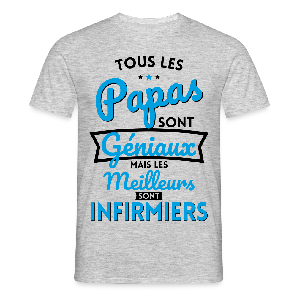 T-shirt Homme - Papas géniaux - Les meilleurs sont infirmiers - gris chiné