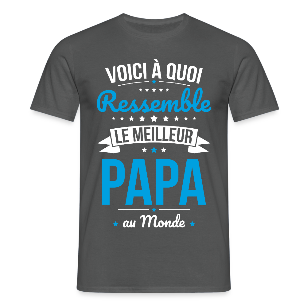 T-shirt Homme - Voici à quoi ressemble le meilleur Papa au Monde - charbon