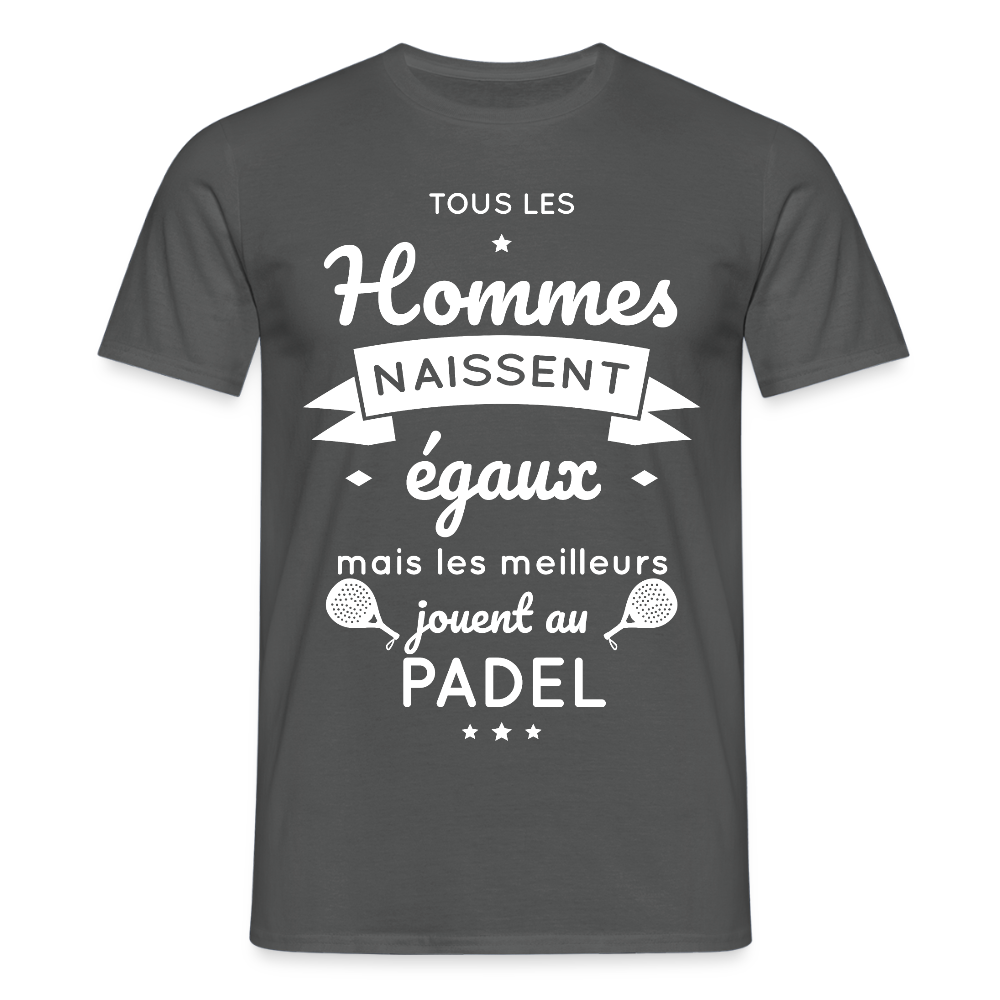T-shirt Homme - Les Meilleurs Jouent Au Padel - charbon