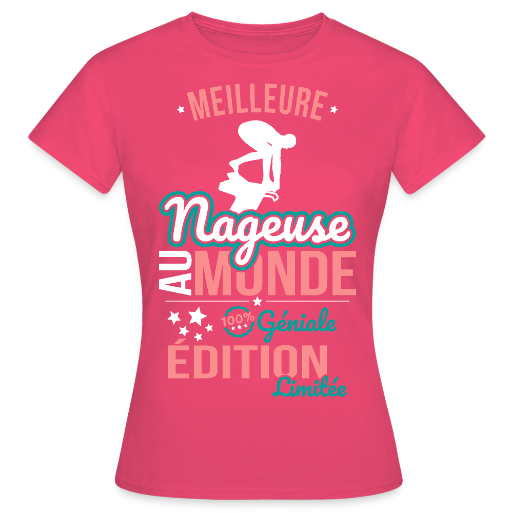 T-shirt Femme - Meilleure Nageuse au monde - 100% géniale - rose azalée