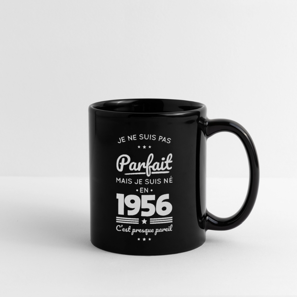 Mug uni anniversaire homme 70 ans – Pas parfait mais né en 1956 - noir