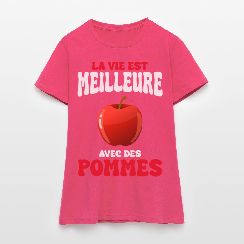 T-shirt Femme - La vie est meilleure avec des pommes - rose azalée