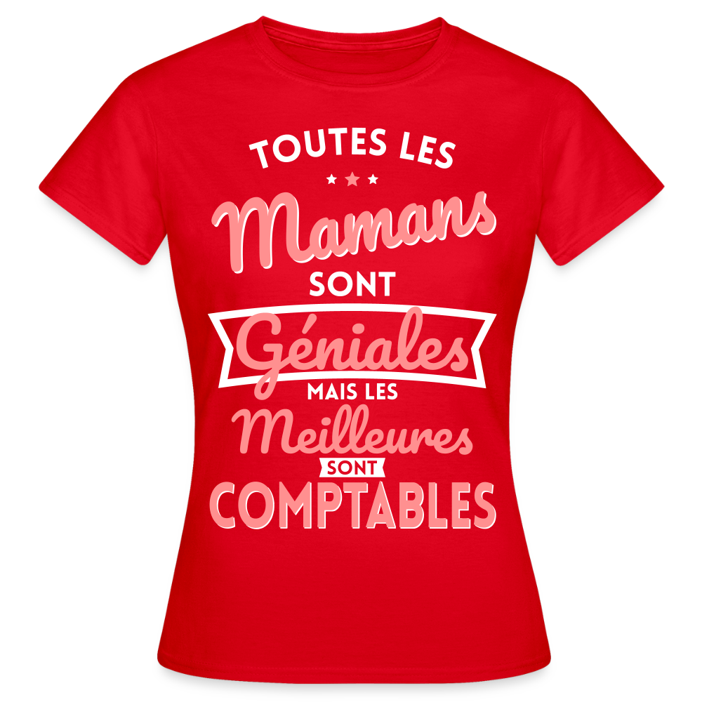 T-shirt Femme - Mamans géniales - Les meilleures sont comptables - rouge