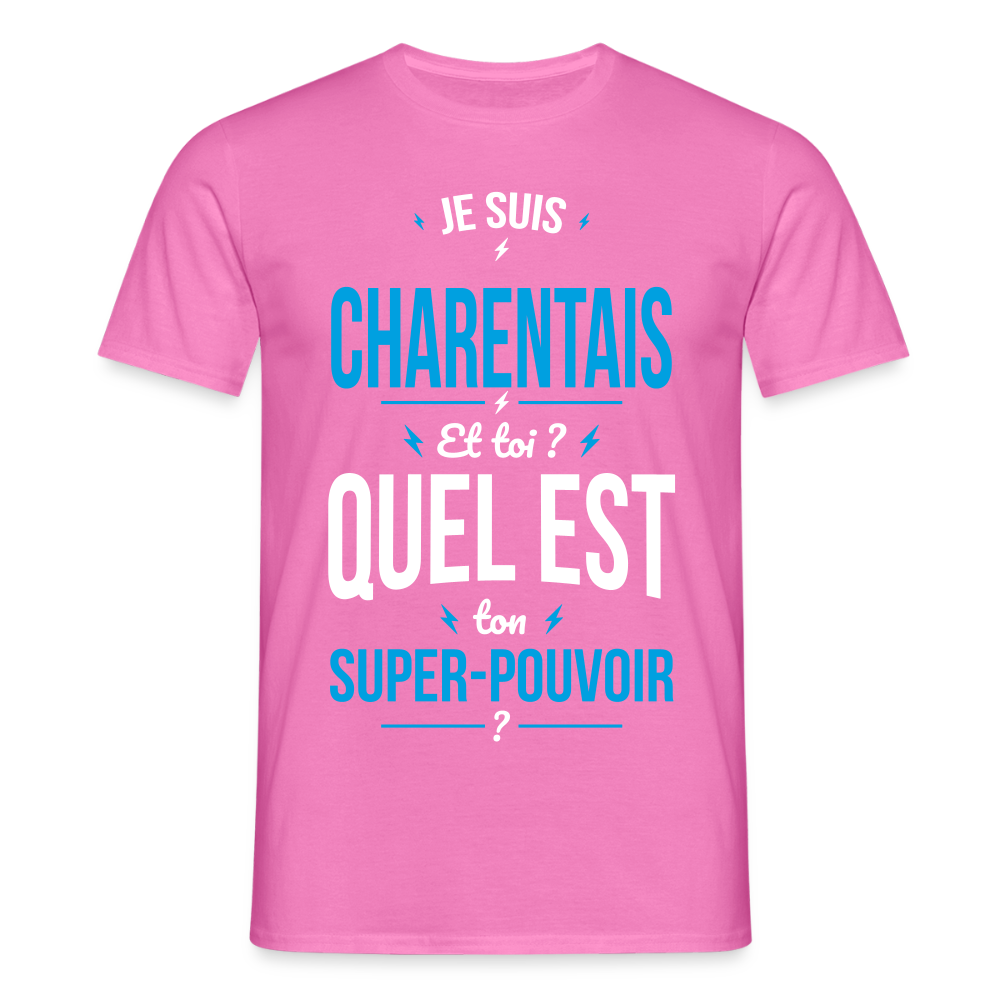 T-shirt Homme - Je suis Charentais - Super-pouvoir - rose