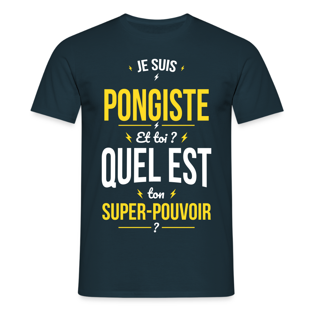 T-shirt Homme - Je suis pongiste - Super-pouvoir - marine