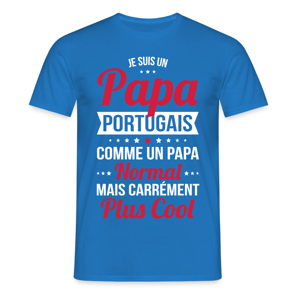 T-shirt Homme - Papa Portugais Plus Cool - bleu royal