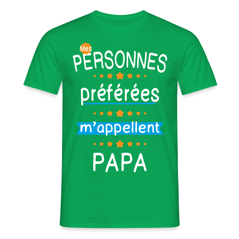 T-shirt Homme - Mes personnes préférées m'appellent Papa - vert