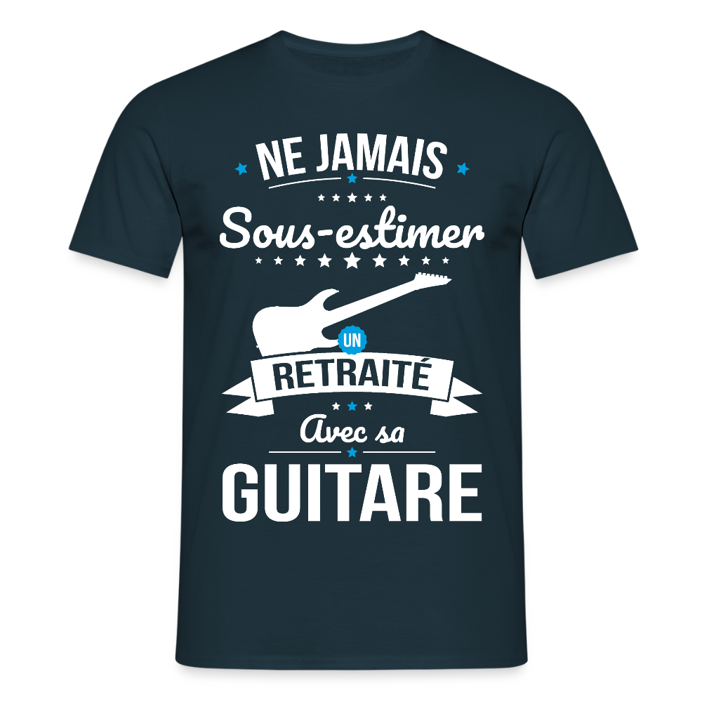 T-shirt Homme - Ne jamais sous-estimer un retraité avec sa guitare - marine