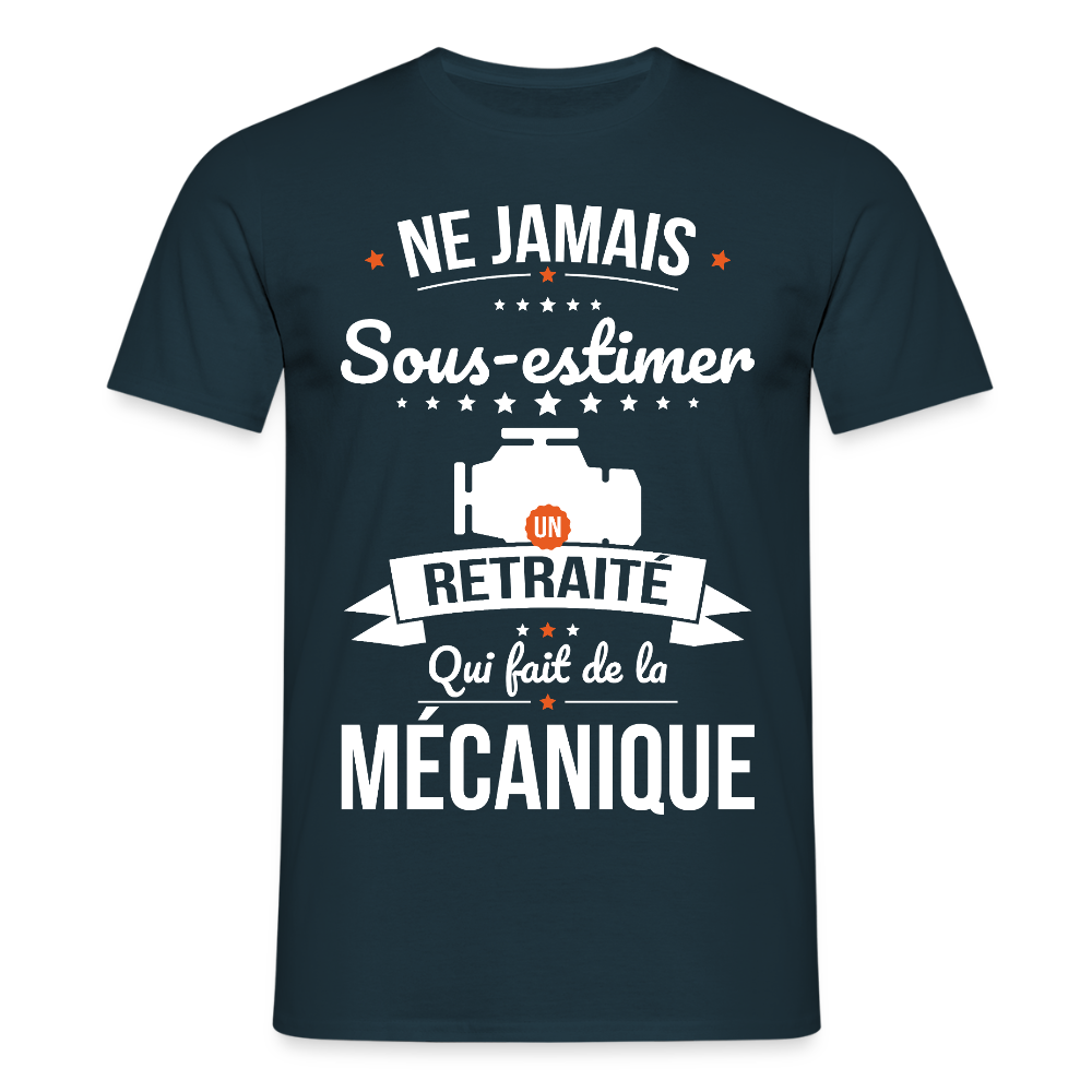 T-shirt Homme - Ne jamais sous-estimer un retraité qui fait de la mécanique - marine