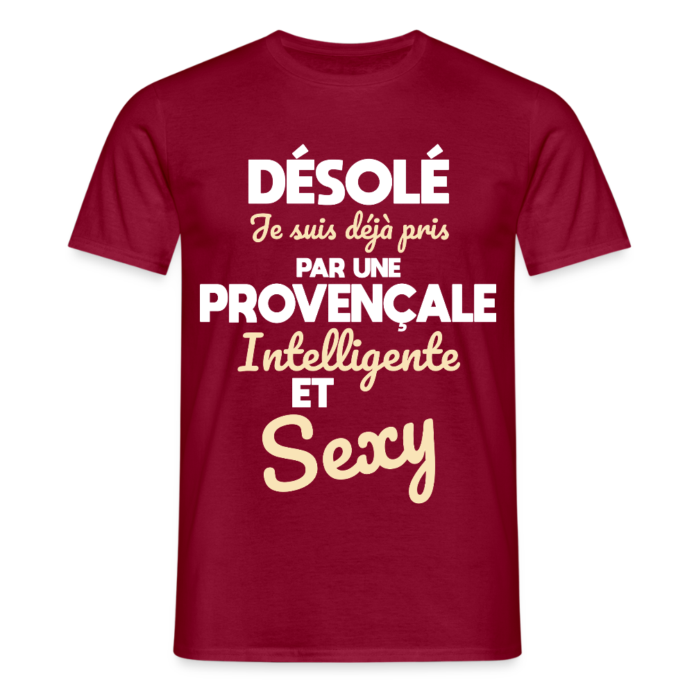 T-shirt Homme - Je suis déjà pris par une Provençale intelligente et sexy - rouge brique