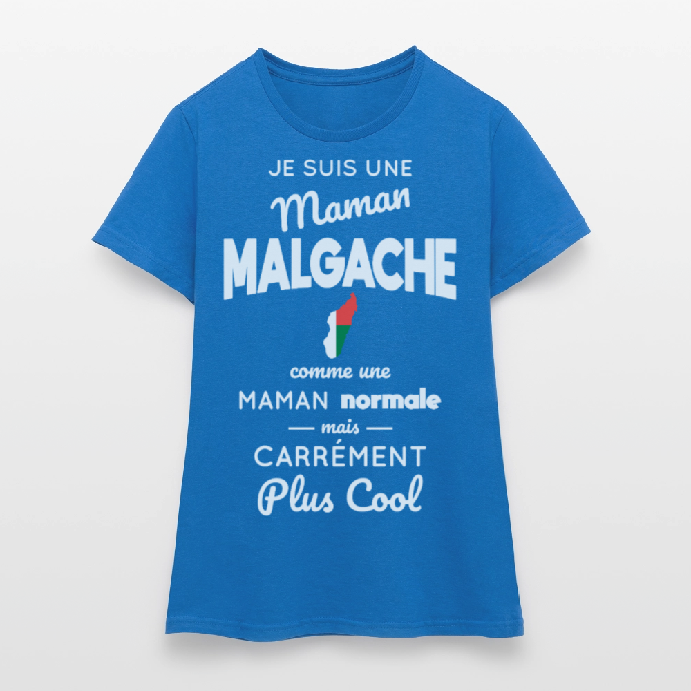 T-shirt Femme - Maman Malgache plus cool - bleu royal