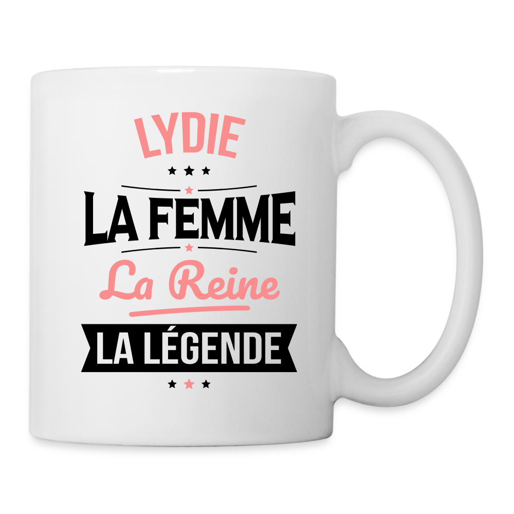 Mug blanc - Lydie - la Femme - la Reine - la Légende - blanc