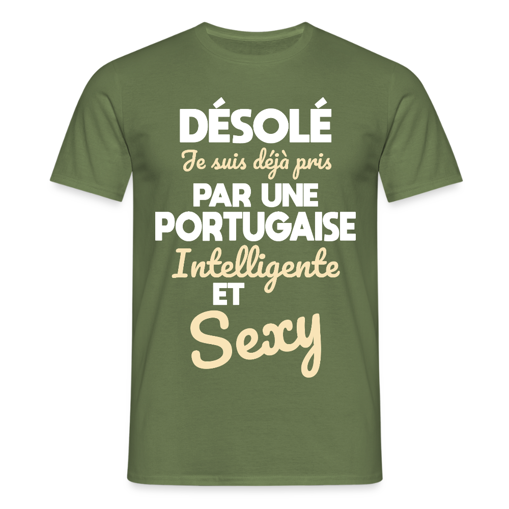 T-shirt Homme - Je suis déjà pris par une Portugaise intelligente et sexy - vert militaire