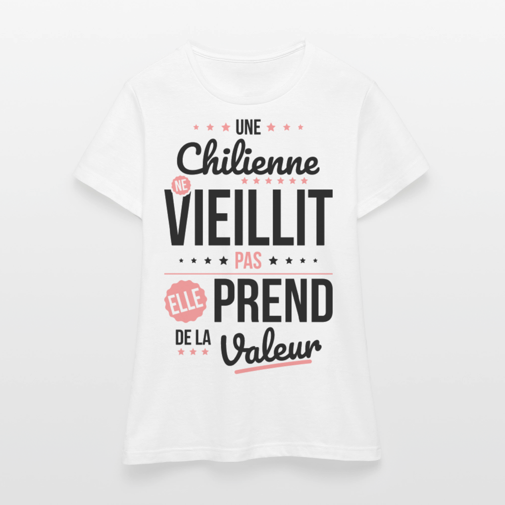 T-shirt Femme - Une Chilienne ne vieillit pas - blanc