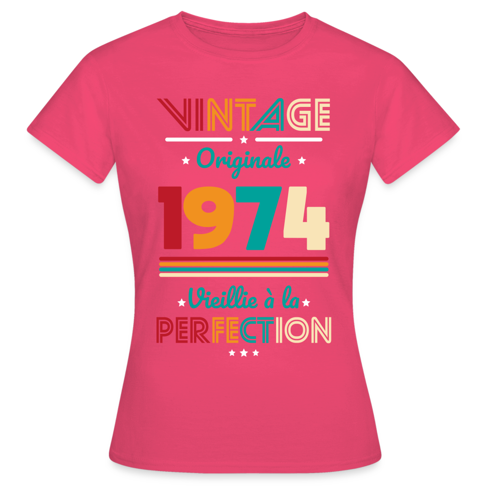 T-shirt Femme - Anniversaire 51 Ans - Vintage Originale 1974 - rose azalée