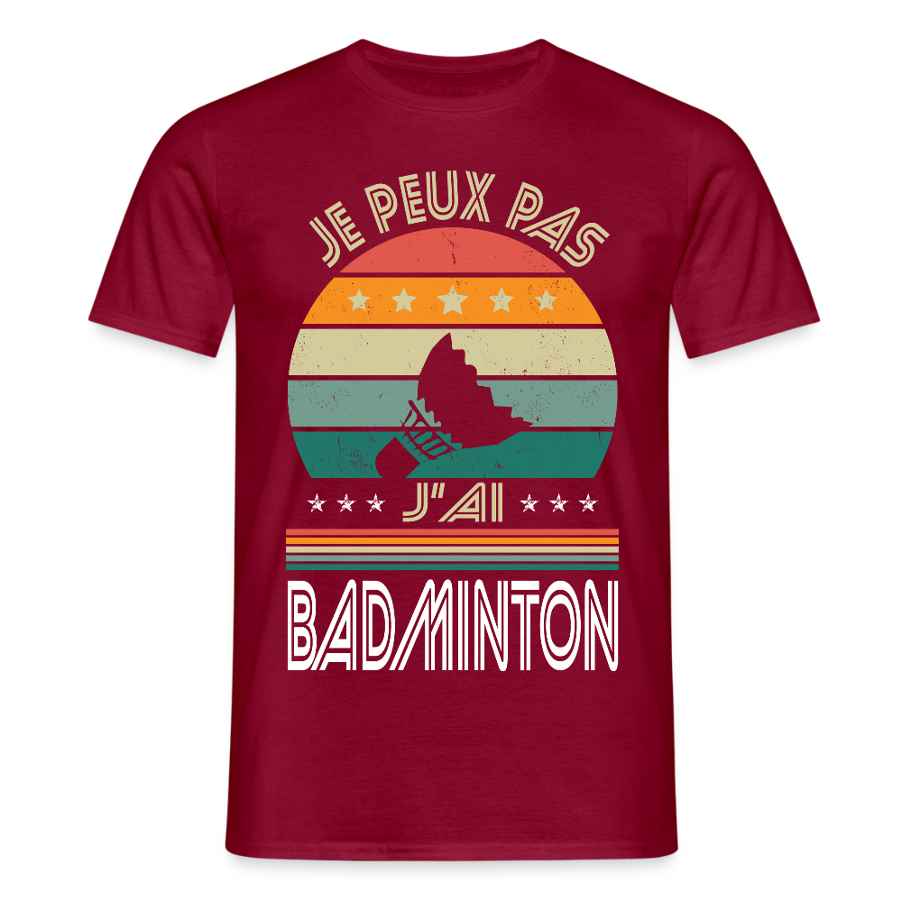 T-shirt Homme - Je peux pas j'ai Badminton - rouge brique