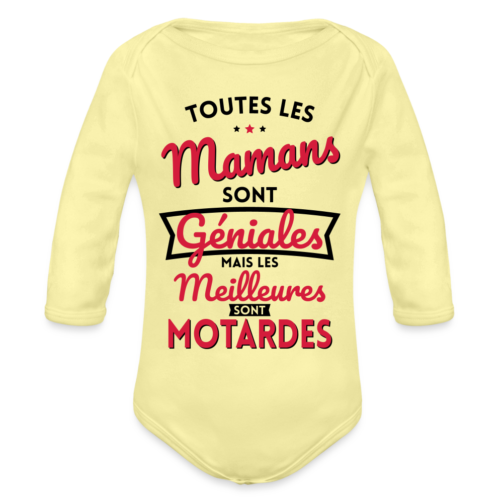 Body Bébé bio manches longues - Mamans géniales - Les meilleures sont motardes - jaune délavé