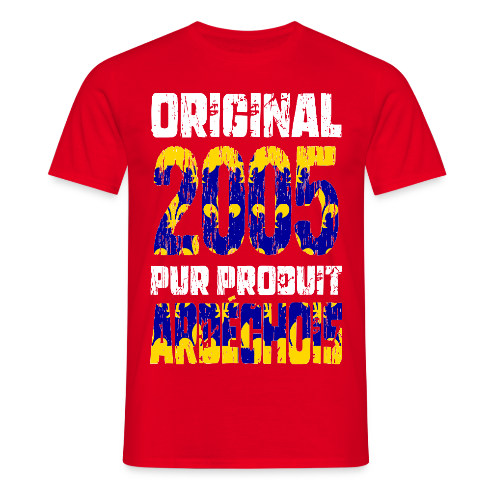 T-shirt Homme - Anniversaire 20 Ans - Original 2005 - Pur produit Ardéchois - rouge