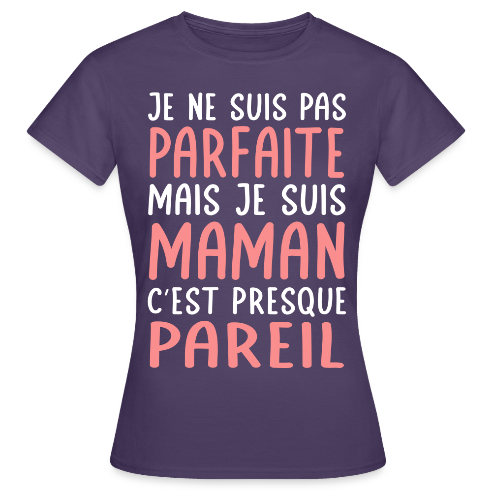 T-shirt Femme - Je ne suis pas parfaite mais je suis Maman - violet foncé