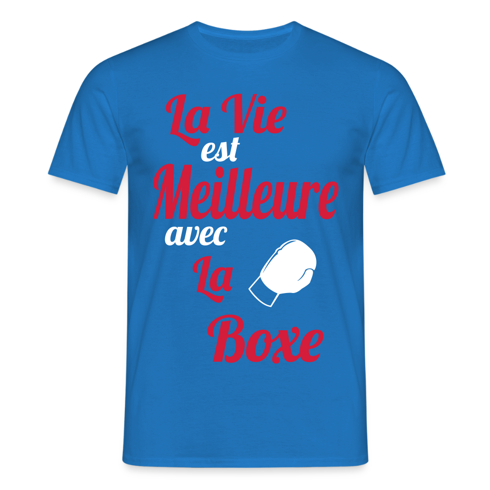 T-shirt Homme - La vie est meilleure avec la Boxe - bleu royal