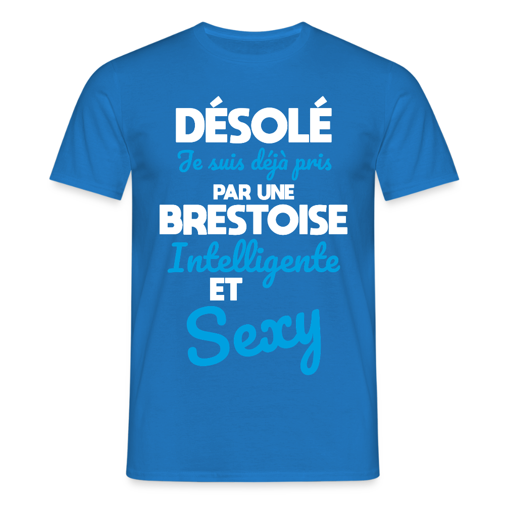 T-shirt Homme - Je suis déjà pris par une Brestoise intelligente et sexy - bleu royal