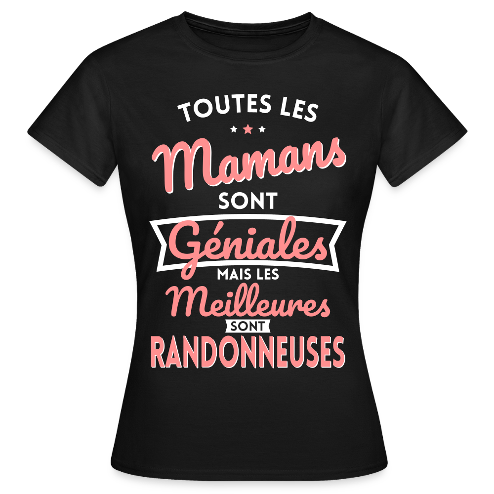 T-shirt Femme - Mamans géniales - Les meilleures sont randonneuses - noir