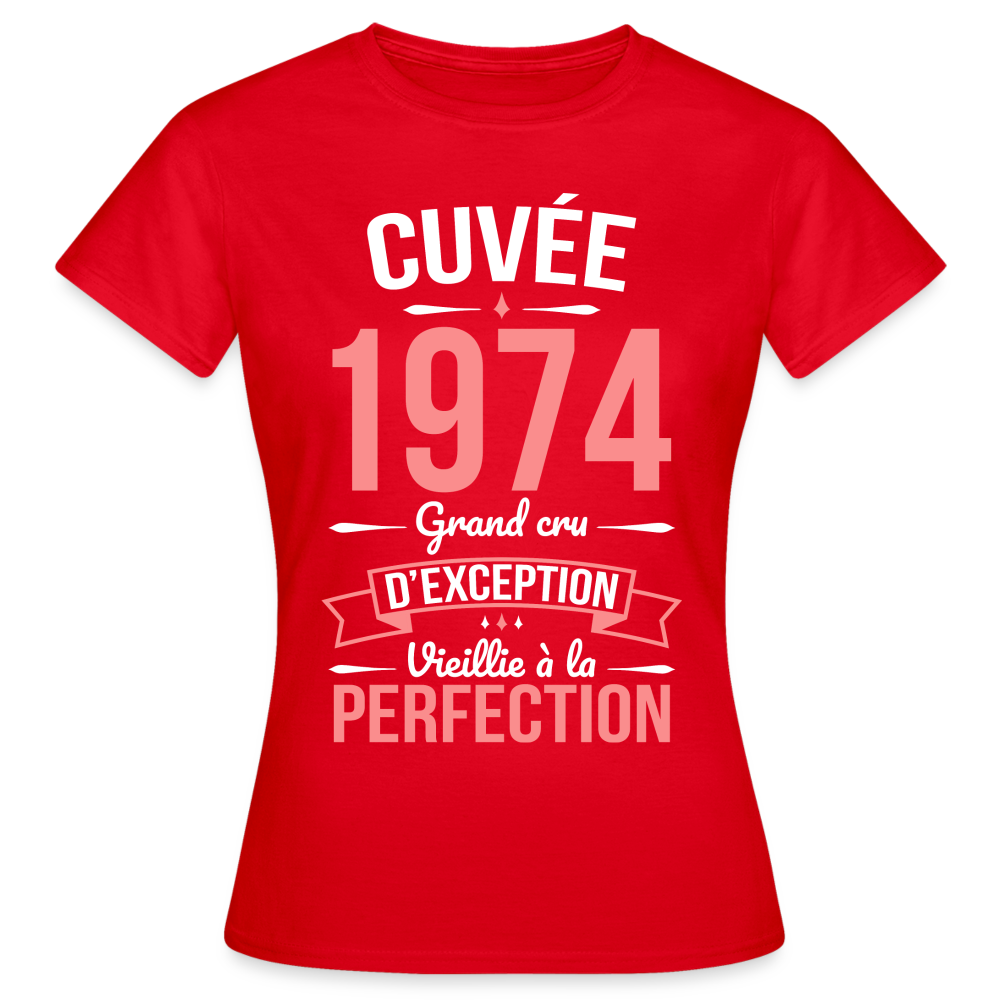 T-shirt Femme - Anniversaire 51 Ans - Cuvée 1974 - rouge