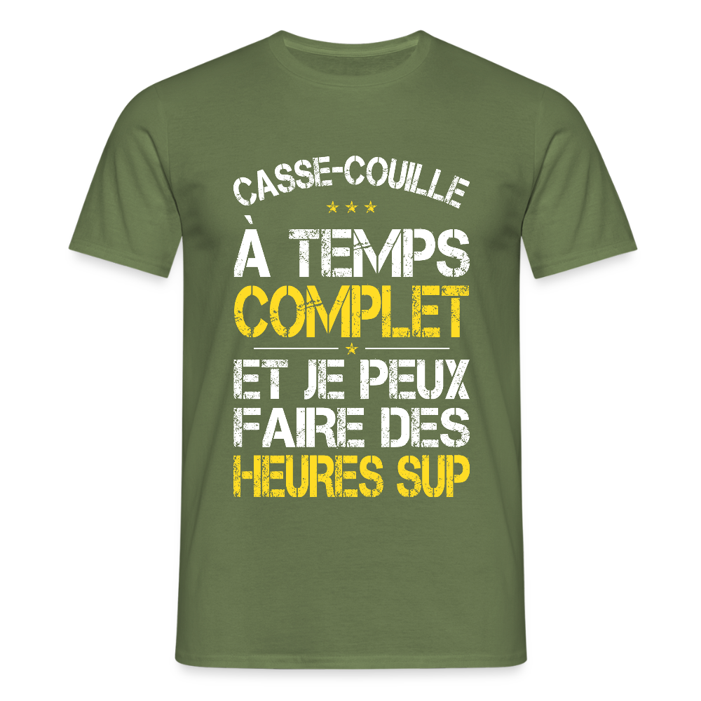 T-shirt Homme - Casse-couille à temps complet - vert militaire