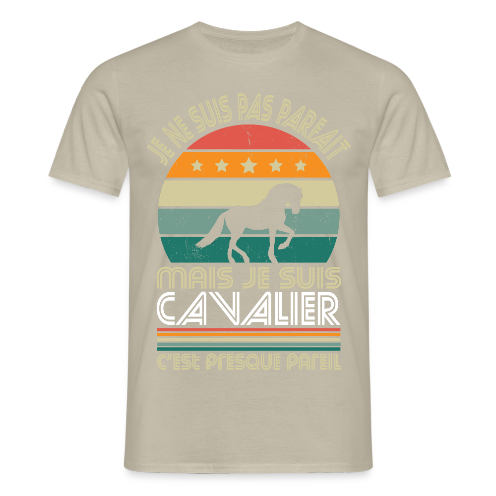 T-shirt Homme - Je ne suis pas parfait mais je suis Cavalier - beige sable