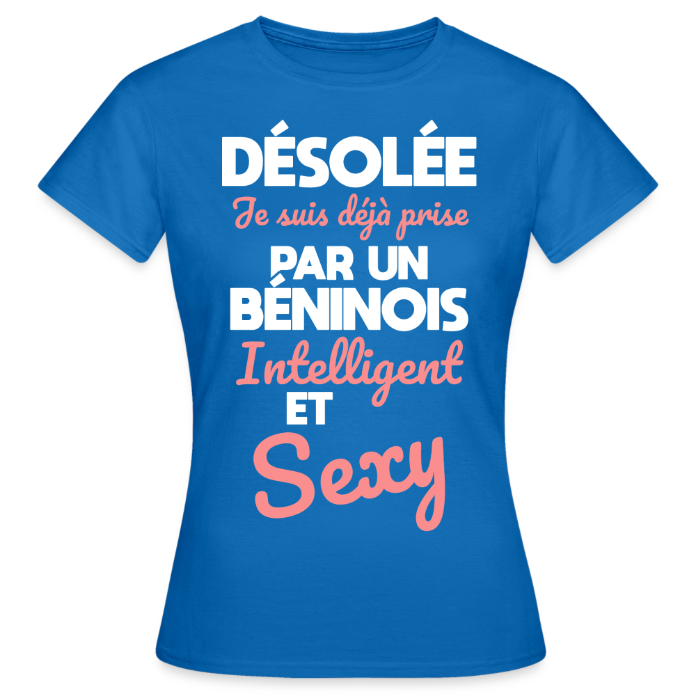 T-shirt Femme - Je suis déjà prise par un Béninois intelligent et sexy - bleu royal
