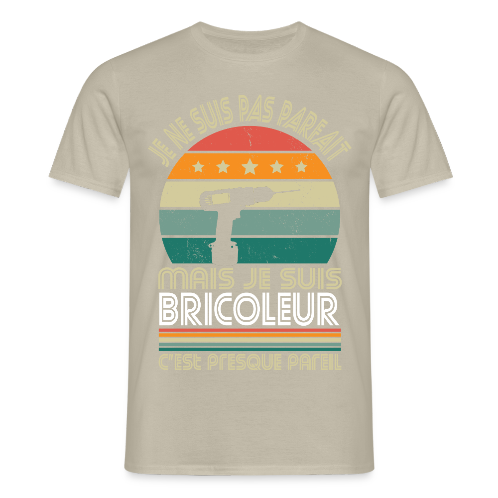 T-shirt Homme - Je ne suis pas parfait mais je suis Bricoleur - beige sable