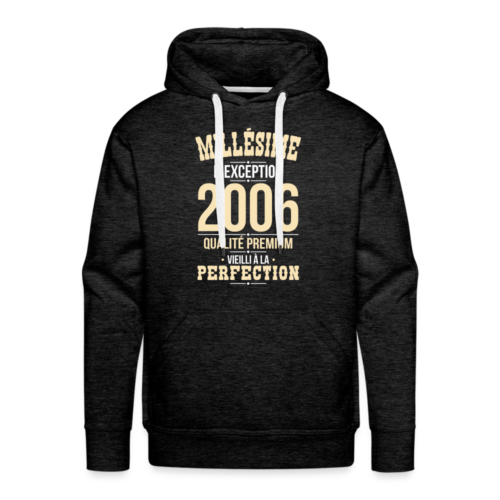 Sweat à capuche Premium Homme - Anniversaire 19 Ans - Millésime 2006 - charbon