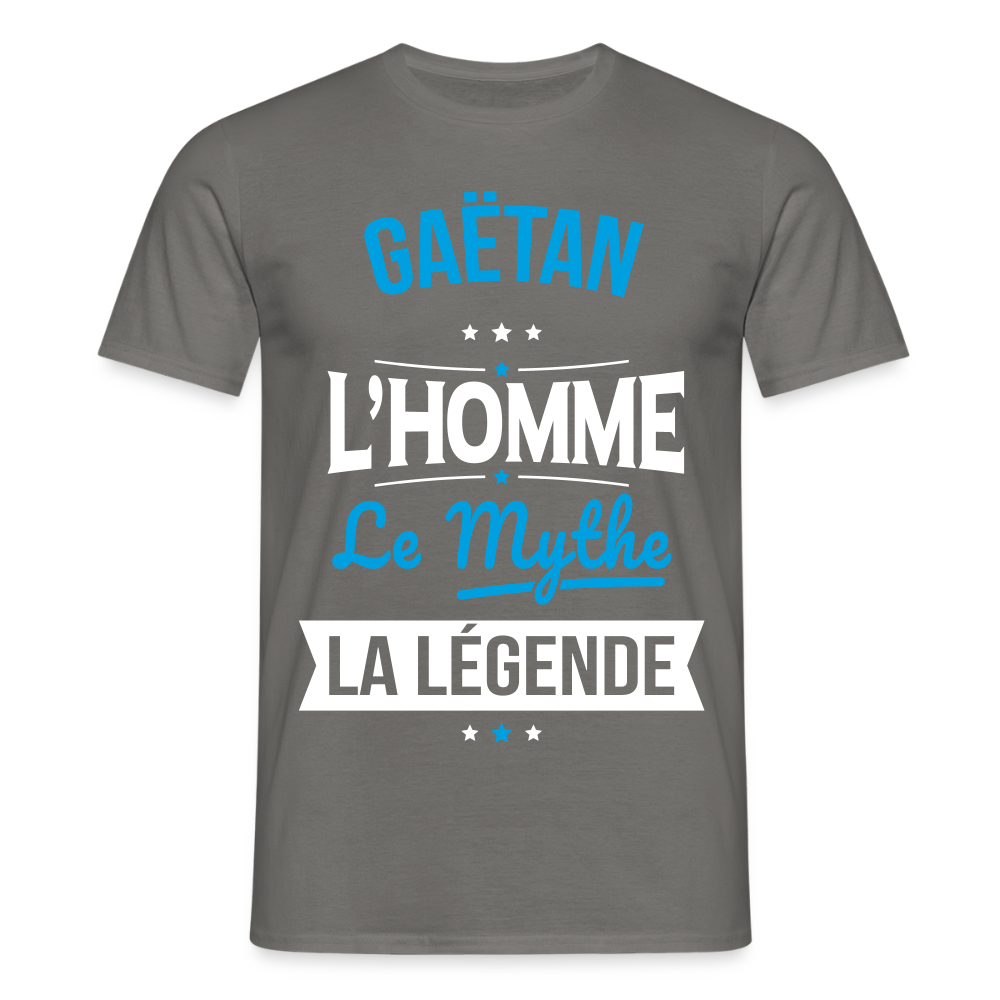 T-shirt Homme - Gaëtan - l'Homme - le Mythe - la Légende - gris graphite