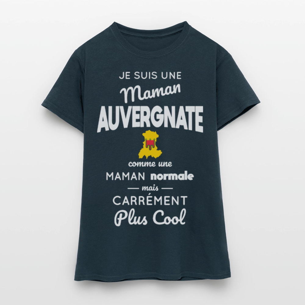 T-shirt Femme - Maman Auvergnate plus cool - marine