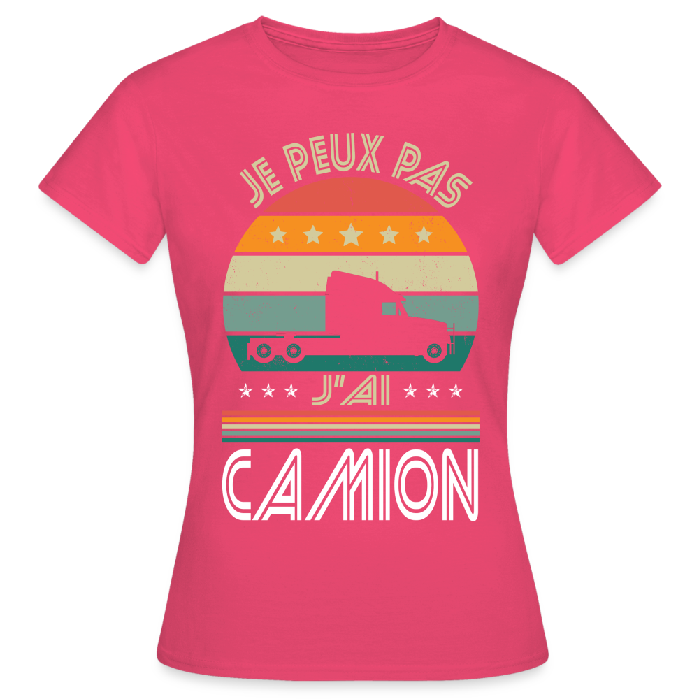 T-shirt Femme - Je peux pas j'ai Camion - rose azalée