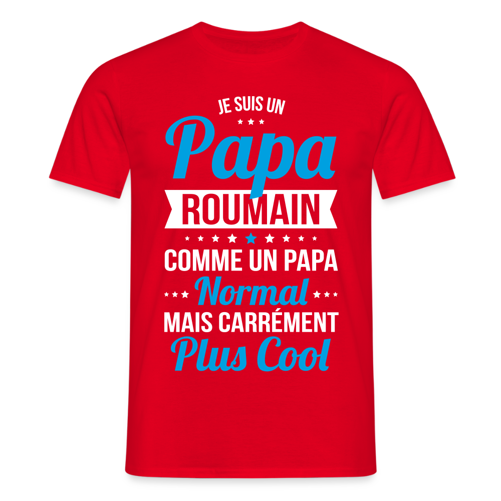 T-shirt Homme - Papa Roumain Plus Cool - rouge