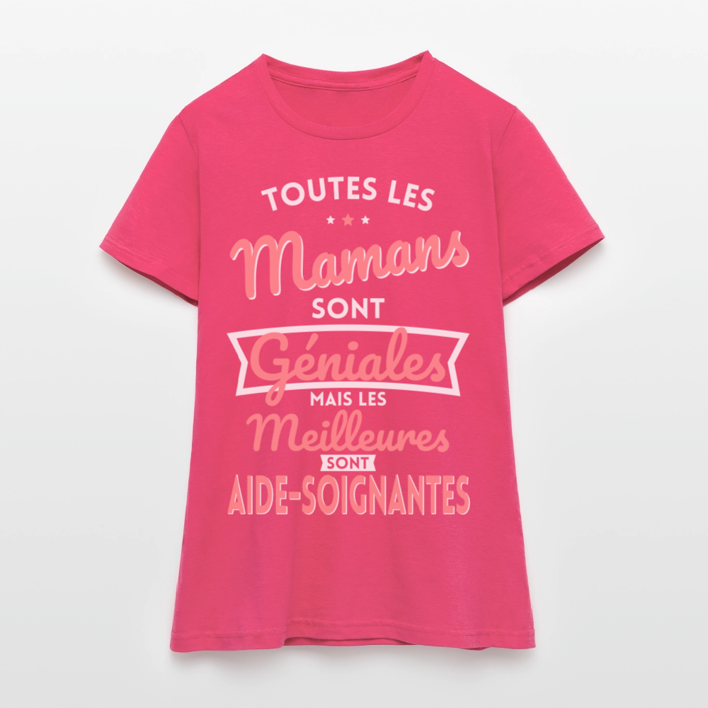 T-shirt Femme - Mamans géniales - Les meilleures sont aide-soignantes - rose azalée