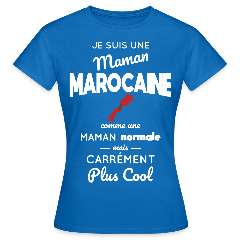T-shirt Femme - Maman Marocaine plus cool - bleu royal