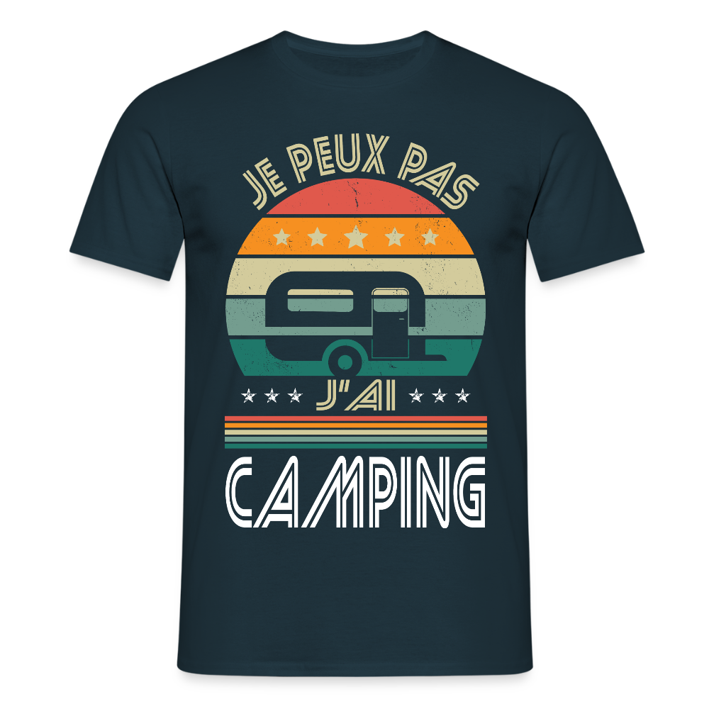T-shirt Homme - Je peux pas j'ai Camping - marine