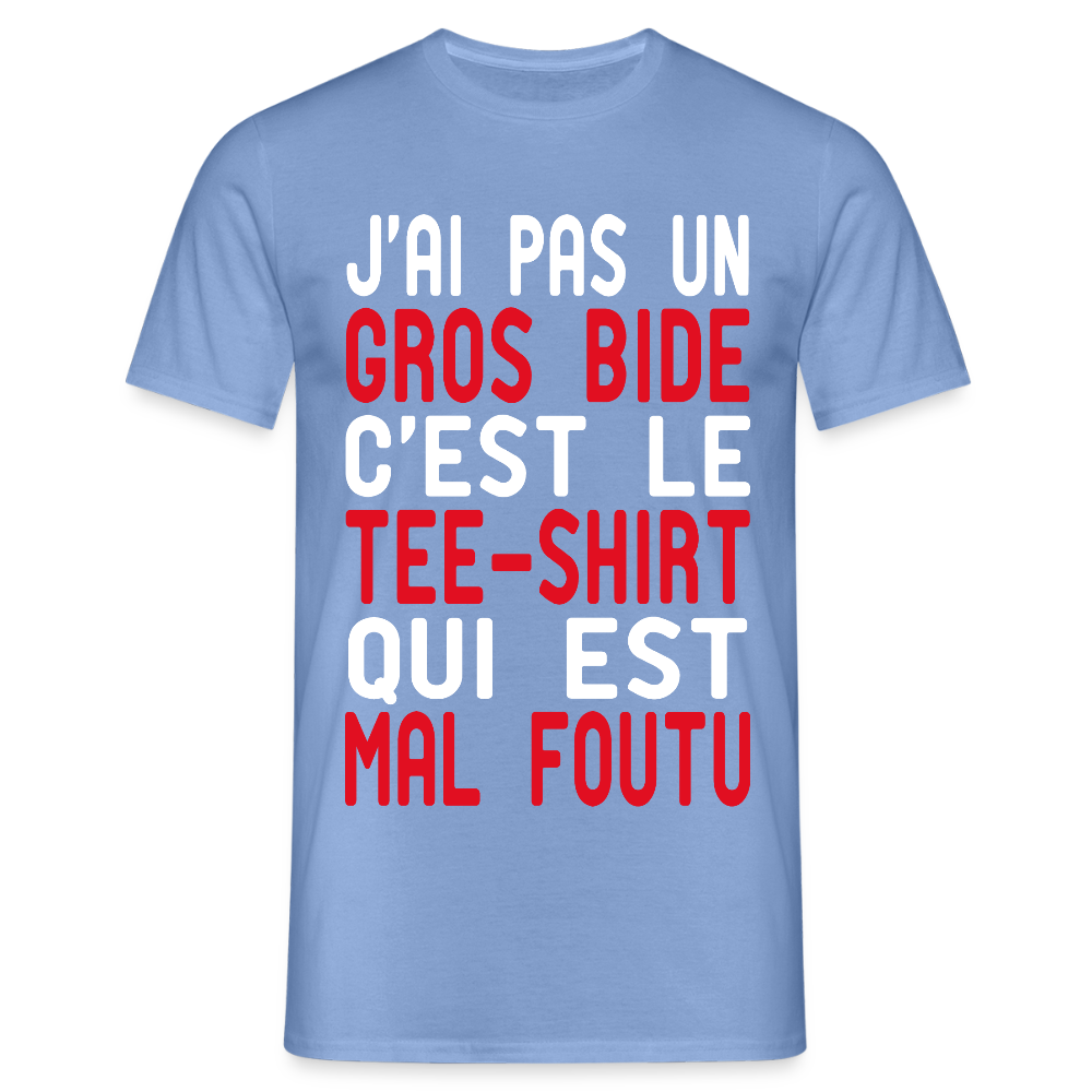 T-shirt Homme - J'ai pas un gros bide - Cadeau Humour - carolina blue